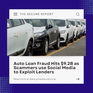Auto Loan Fraud Surges to $9.2 Billion as Scammers Exploit Social Media and Lenders